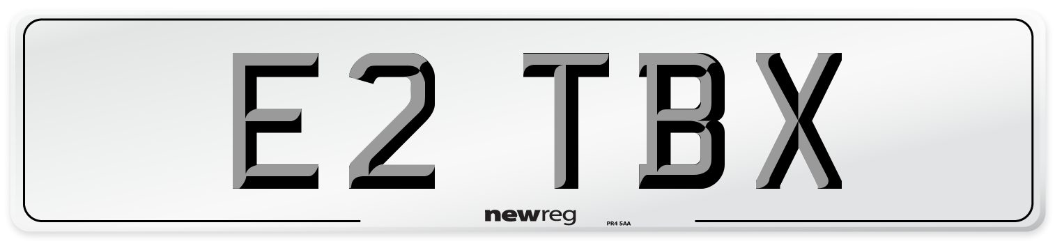 E2 TBX Number Plate from New Reg